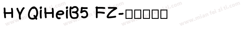 HYQiHeiB5 FZ字体转换